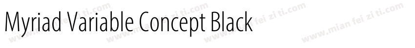 Myriad Variable Concept Black SemiC字体转换